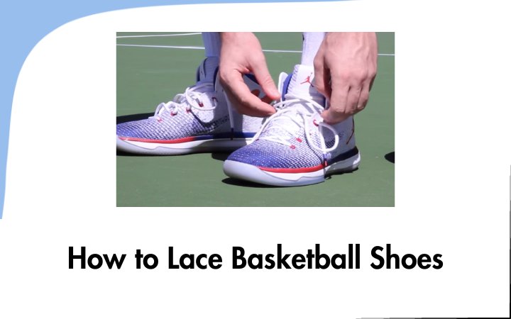 How to Lace Basketball Shoes