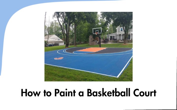 How to Paint a Basketball Court