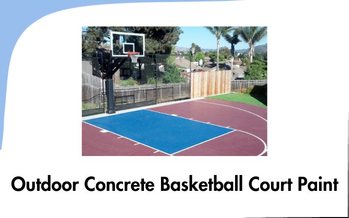 Outdoor Concrete Basketball Court Paint